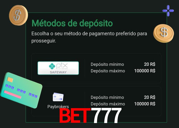 O cassino bet777 oferece uma grande variedade de métodos de pagamento